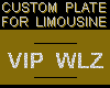 Vanity Plate - VIP WLZ