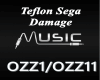 Teflon Sega - Damage