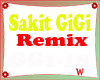 Sakit GiGi Remix