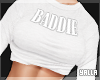 BADDIE. Lifted Shirt WHT