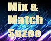 Mix & Match Suzee