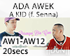ADA AWEK - A kid F Senna