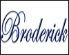 " Broderick " name art