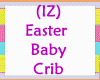 Easter Baby Crib