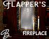 *B* Flappers Fireplace