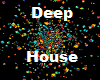 Deep House - How