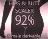 Hips & Butt Scaler 92%