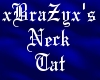 xBraZyx's Neck tat
