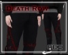 [F] DeathRow Joggers