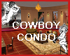 SEXY COWBOY CONDO
