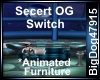 [BD] Secert OG Switch