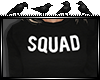 [M] Squad Black