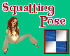 Squatting Pose