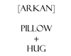 [ark] pillow with hug