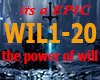 THE POWER OF WILL