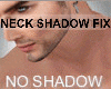 Neck Shadow Fix