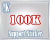 !K! 100K support sticker