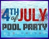 4TH July Pool Party