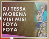 DJ Tessa - Visi Foya