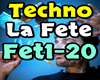 Techno - La Fete