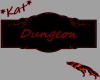 *Kat* Dungeon Sign