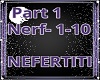 NEFERTITI  Part 1