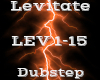 Levitate -Dubstep-