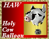 Holy Cow Balloon