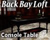 *B* Back Bay Loft Table