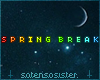 *S* Spring Break!