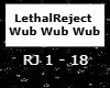 LethalReject - Wub Wub