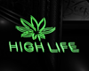 High Life Floor Sign