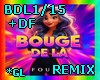 bdl1/15- BOUGE DE LA+DF