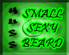 [Huss] Small Sexy Beard