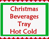 Beverages Tray Hot Cold