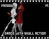 Dance With Skull Act M