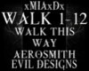 [M]WALK THIS WAY