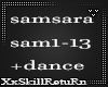 XS Samsara + dance