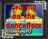 [S]croying dancefloor