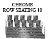 Tease's Chrome Row Seats
