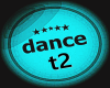 Dance (T2)