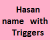 Hasan name W triggers P2