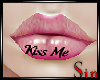 Kiss Me - Lip Tattoo