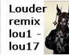 louder remix