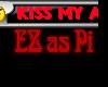 Kiss my a...