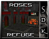 #SDK# Roses Refuge
