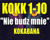 Nie budz mnie-KOKABANA.