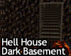Hell House Dark Basement