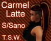 Carmel Latte~S/Sano