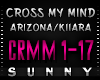 Arizona - Cross My Mind